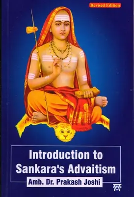 Introducere în Advaitismul lui Sankara - Introduction to Sankara’s Advaitism