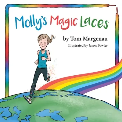 Șireturile magice ale lui Molly - Molly's Magic Laces