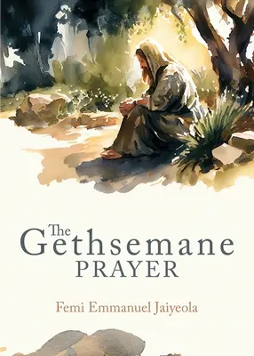 Rugăciunea din Ghetsimani - The Gethsemane Prayer