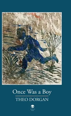A fost odată un băiat - Once Was a Boy