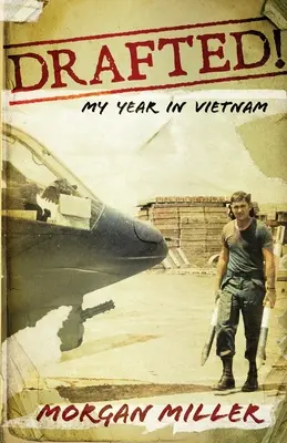 Drafted!: Anul meu în Vietnam - Drafted!: My Year in Vietnam