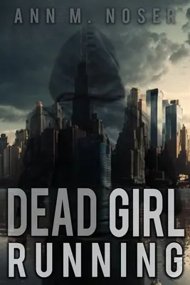 Fata moartă care aleargă - Dead Girl Running