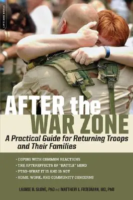 După zona de război: Un ghid practic pentru trupele care se întorc în țară și familiile acestora - After the War Zone: A Practical Guide for Returning Troops and Their Families