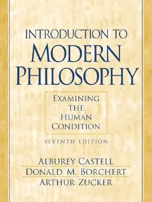 Introducere în filosofia modernă: Examinarea condiției umane - Introduction to Modern Philosophy: Examining the Human Condition