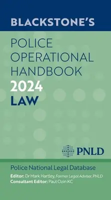 Manualul operațional al poliției Blackstone 2024 - Blackstone's Police Operational Handbook 2024