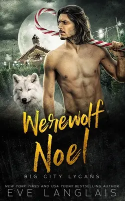 Vârcolacul Noel - Werewolf Noel