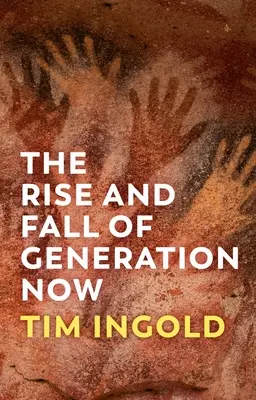 Ascensiunea și decăderea generației Now - The Rise and Fall of Generation Now