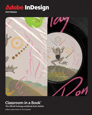 Adobe Indesign Classroom in a Book versiunea 2024 - Adobe Indesign Classroom in a Book 2024 Release