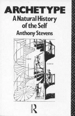 Arhetipul: O istorie naturală a sinelui - Archetype: A Natural History of the Self