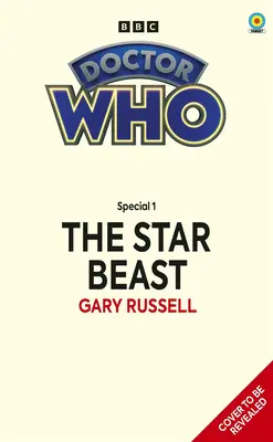 Doctor Who: The Star Beast (Colecția Target) - Doctor Who: The Star Beast (Target Collection)