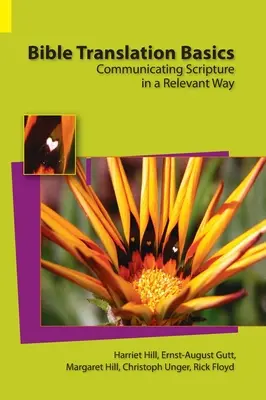 Bazele traducerii Bibliei: Comunicarea Scripturii într-un mod relevant - Bible Translation Basics: Communicating Scripture in a Relevant Way