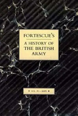 Istoria armatei britanice a lui Fortescue: Volumul IV Hărți - Fortescue's History of the British Army: Volume IV Maps