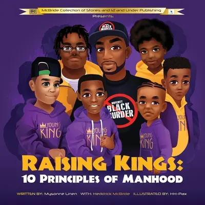 Raising Kings: 10 principii ale bărbăției - Raising Kings: 10 Principles of Manhood