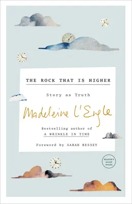 The Rock That Is Higher: Povestea ca adevăr - The Rock That Is Higher: Story as Truth