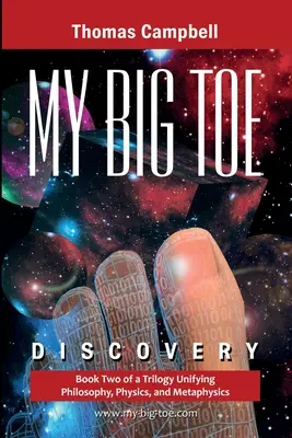 My Big TOE - Descoperirea S: Cartea 2 a unei trilogii care unifică filosofia, fizica și metafizica - My Big TOE - Discovery S: Book 2 of a Trilogy Unifying Philosophy, Physics, and Metaphysics