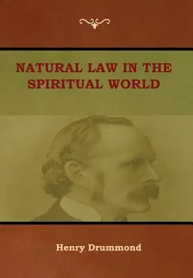 Legea naturală în lumea spirituală - Natural Law in the Spiritual World