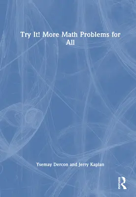 Try It! Mai multe probleme de matematică pentru toți - Try It! More Math Problems for All