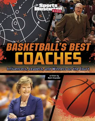 Cei mai buni antrenori de baschet: Influențatori, lideri și câștigători pe teren - Basketball's Best Coaches: Influencers, Leaders, and Winners on the Court