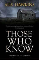 Cei care știu - Teifi Valley Coroner - Those Who Know - Teifi Valley Coroner