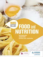 Wjec GCSE Alimente și nutriție - Wjec GCSE Food and Nutrition