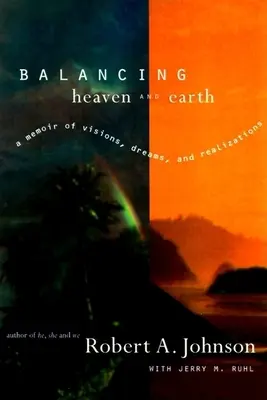 Echilibrul dintre cer și pământ: A Memoir - Balancing Heaven and Earth: A Memoir