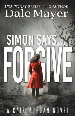 Simon spune... Iartă - Simon Says... Forgive