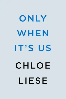 Doar când e vorba de noi - Only When It's Us