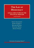Legea democrației - Structura juridică a procesului politic - Law of Democracy - Legal Structure of the Political Process