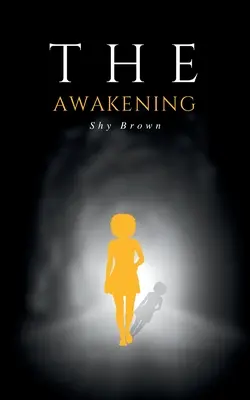 The Awakening