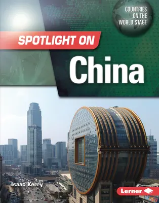 În centrul atenției China - Spotlight on China