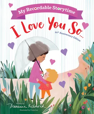 Ora mea de povești înregistrabilă: Te iubesc atât de mult - My Recordable Storytime: I Love You So
