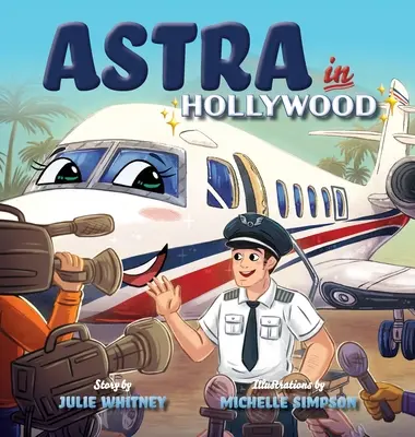 Astra la Hollywood - Astra in Hollywood