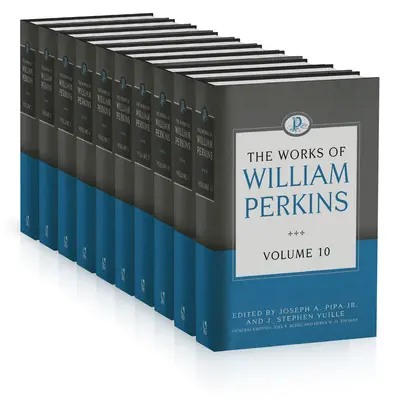 Lucrările lui William Perkins, serie în 10 volume - The Works of William Perkins, 10 Volumes Series