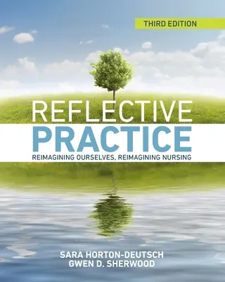 Practica reflexivă, ediția a treia - Reflective Practice, Third Edition