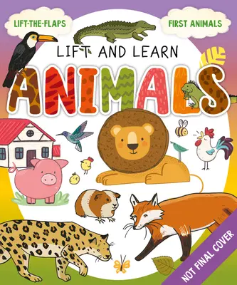 My First Lift-The-Flap: Animale - My First Lift-The-Flap: Animals