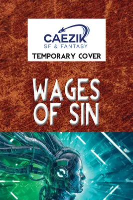 Salariile păcatului - Wages of Sin