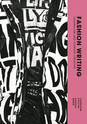 Scrierea de modă: Jurnalism și crearea de conținut - Fashion Writing: Journalism and Content Creation