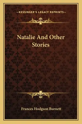 Natalie și alte povestiri - Natalie And Other Stories