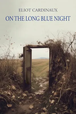 Pe lunga noapte albastră - On the Long Blue Night