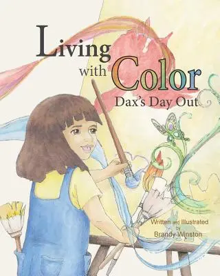 Trăind în culori: Dax's Day Out - Living with Color: Dax's Day Out