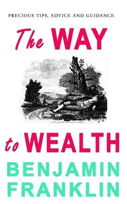 Calea către bogăție - The Way to Wealth