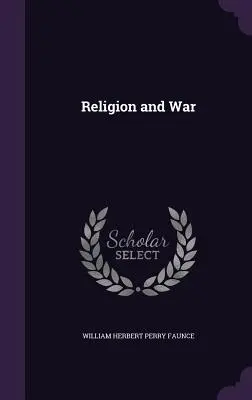 Religia și războiul - Religion and War