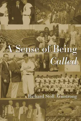Sentimentul de a fi chemat - A Sense of Being Called