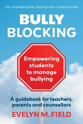 Bully Blocking: Împuternicirea elevilor pentru a gestiona intimidarea - Bully Blocking: Empowering Students to Manage Bullying