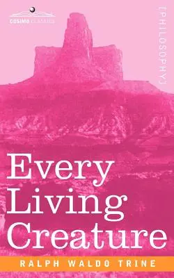 Fiecare creatură vie - Every Living Creature