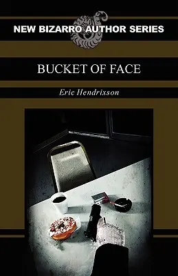 Găleată de față - Bucket of Face