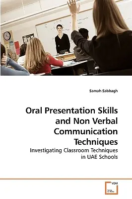 Abilități de prezentare orală și tehnici de comunicare nonverbală - Oral Presentation Skills and Non Verbal Communication Techniques