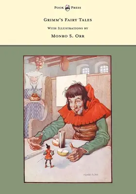 Basmele lui Grimm - cu ilustrații de Monro S. Orr - Grimm's Fairy Tales - With Illustrations by Monro S. Orr