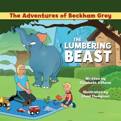 Aventurile lui Beckham Grey: Bestia de lemn - The Adventures of Beckham Grey: The Lumbering Beast