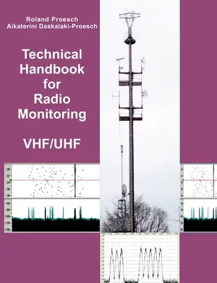 Manual tehnic pentru monitorizarea radio VHF/UHF: Ediția 2022 - Technical Handbook for Radio Monitoring VHF/UHF: Edition 2022
